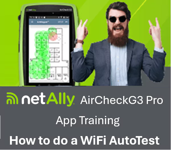 NetAlly AirCheck G3 Pro App Training - How to do a WiFi AutoTest