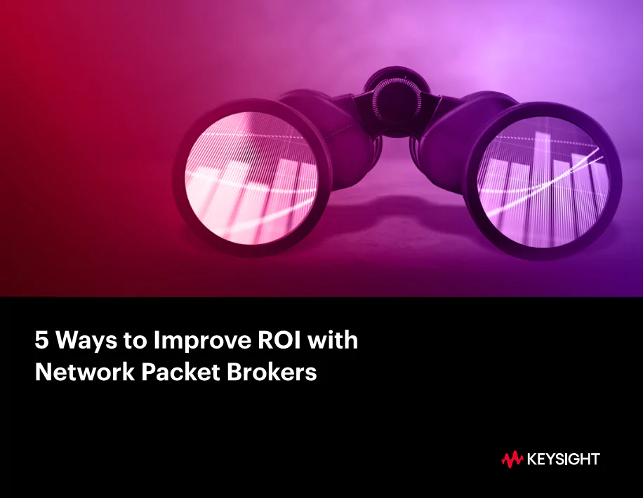 5 Ways to Improve ROI with Network Packet Brokers