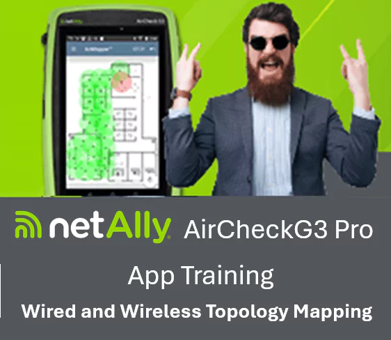 NetAlly AirCheck G3 Pro App Training - Wired and Wireless Topology Mapping